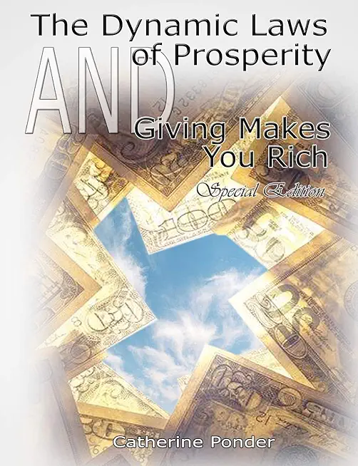 The Dynamic Laws of Prosperity AND Giving Makes You Rich - Special Edition