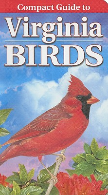 Compact Guide to Virginia Birds