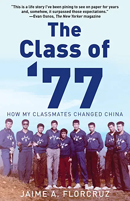 The Class of '77: How My Classmates Changed China