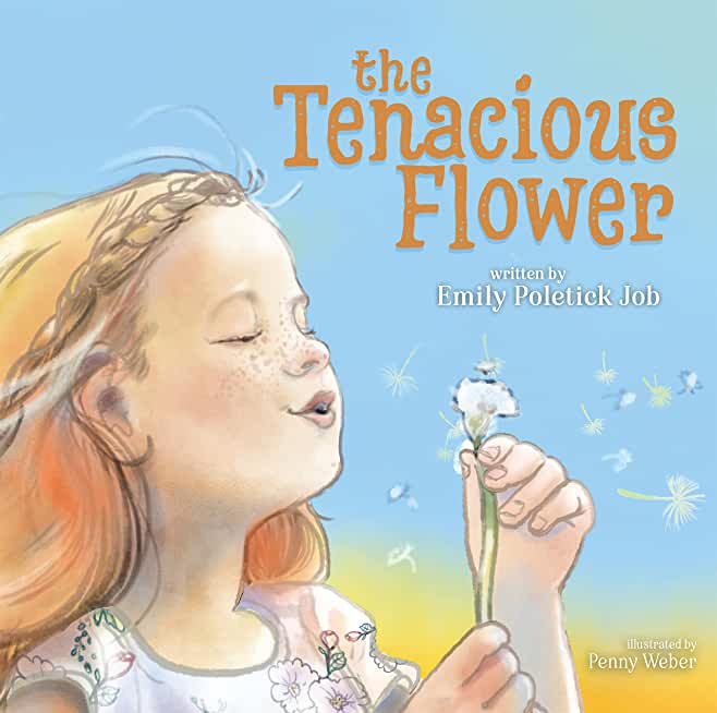 The Tenacious Flower