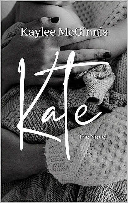 Kate: The Novel