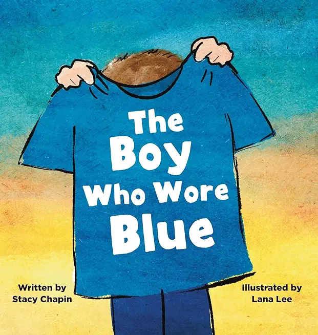 The Boy Who Wore Blue