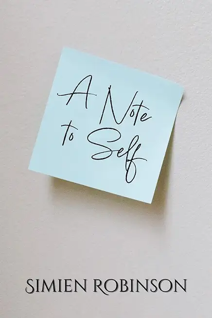 A Note To Self