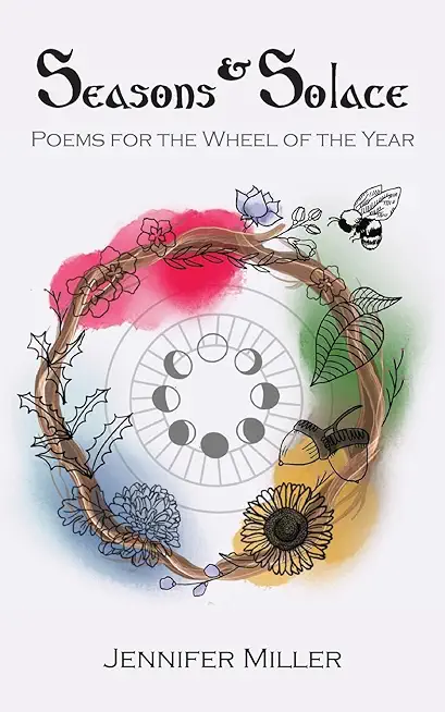 Seasons and Solace: Poems for the Wheel of the Year