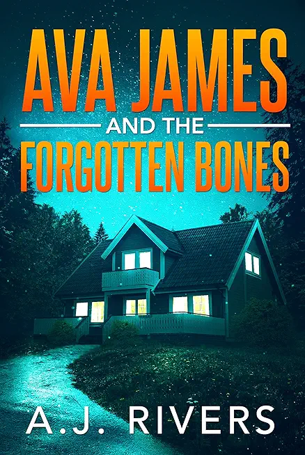 Ava James and the Forgotten Bones