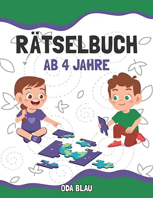 RÃƒÂ¤tselbuch Ab 4 Jahre: Labyrinthe, Suchbilder, Punkt zu Punkt, Fehler und Unterschiede finden, verbinden und vergleichen, Ausmalbilder, ZÃƒÂ¤hlb