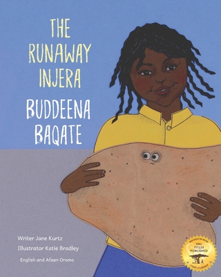 The Runaway Injera: An Ethiopian Fairy Tale in Afaan Oromo and English