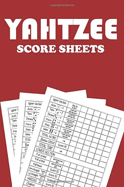 Yahtzee Score Pads: 120 Pages - Dice Board Game - YAHTZEE SCORE SHEETS - Yahtzee Score Cards - Yahtzee score book