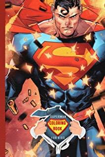 Superman Coloring Book for Kids: Great Coloring Pages For Superman fans with 50 coloring pages