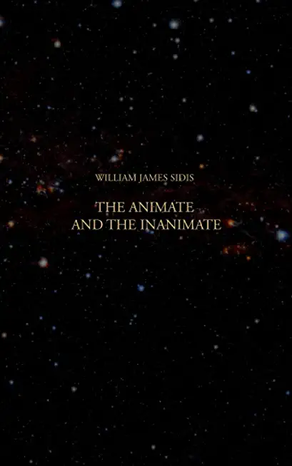 The Animate and The Inanimate