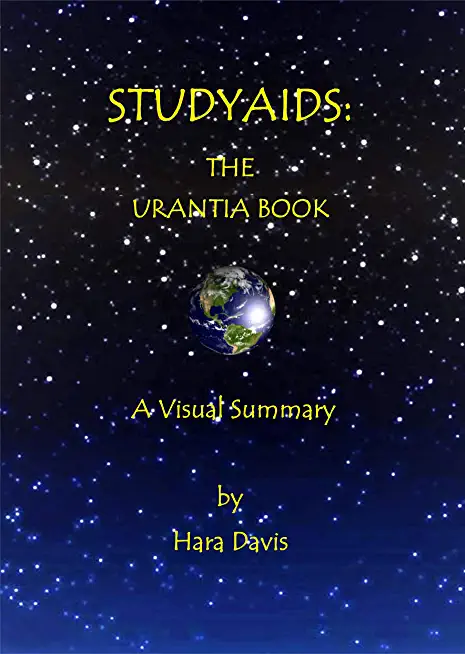 Study Aids: The Urantia Book: A Visual Summary