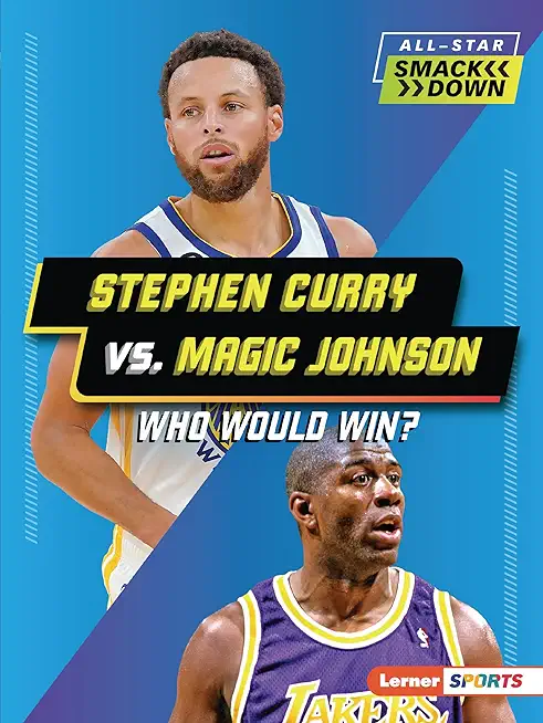 Stephen Curry vs. Magic Johnson: Who Would Win?