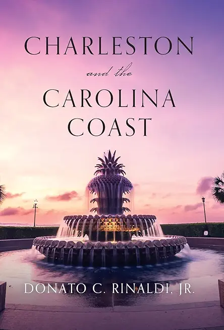 Charleston and The Carolina Coast