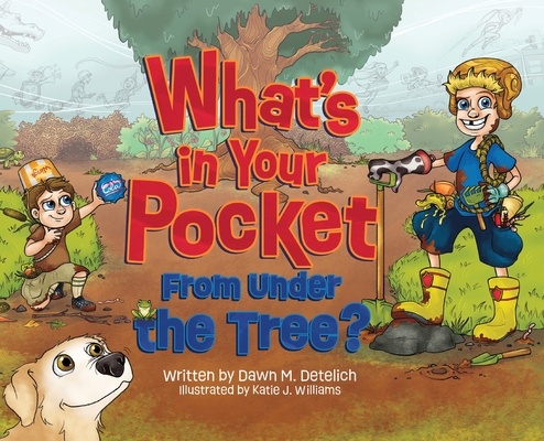 What's in Your Pocket from Under the Tree?