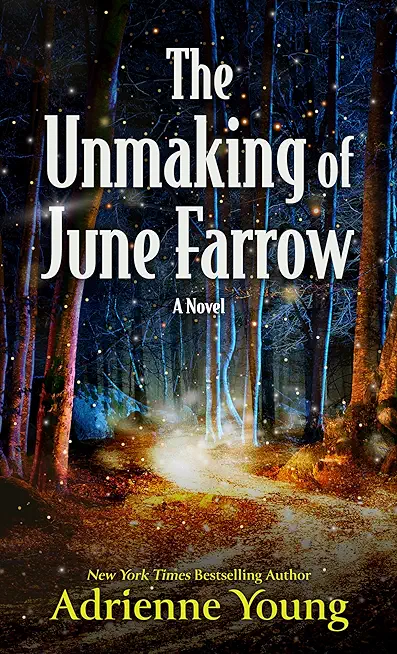 The Unmaking of June Farrow