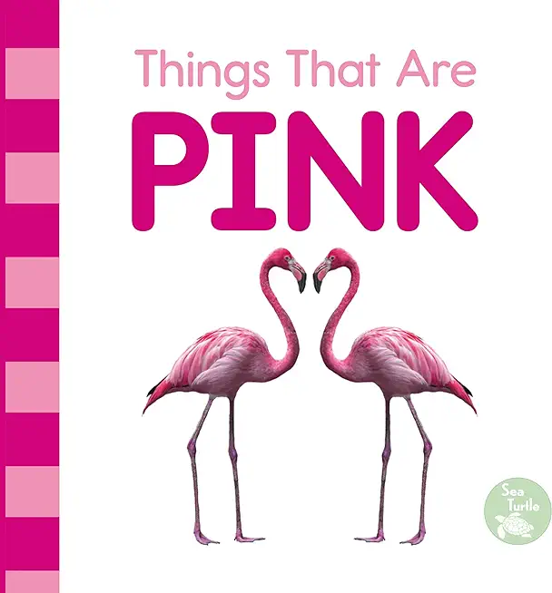 Things That Are Pink