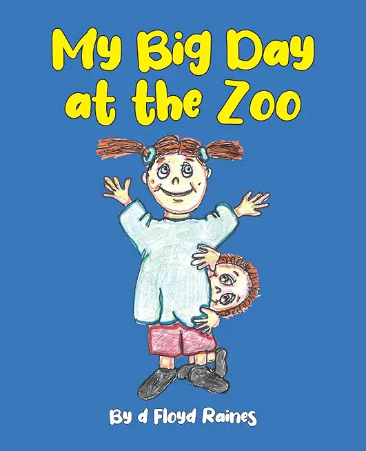 My Big Day at the Zoo