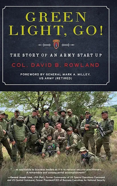 Green Light, Go!: The Story of an Army Start Up