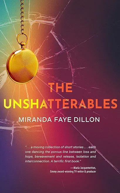 The Unshatterables