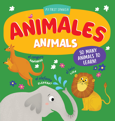 Animales / Animals: So Many Animals to Learn!