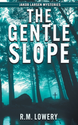 The Gentle Slope