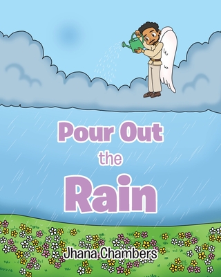 Pour Out the Rain