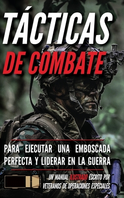 TÃ¡cticas de combate: Un manual ilustrado