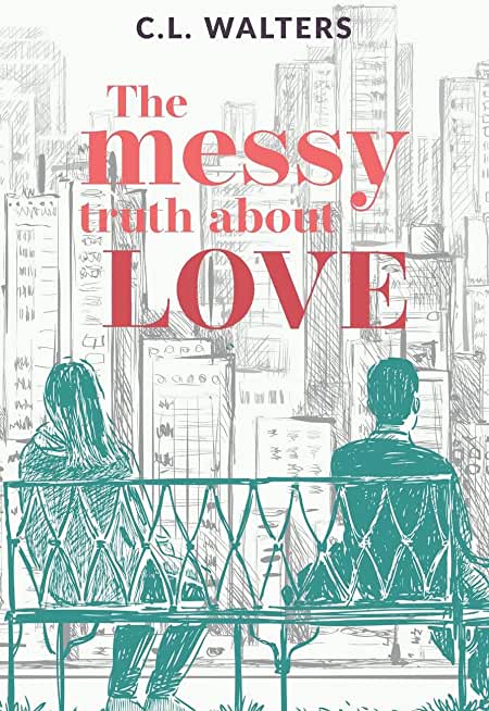 The Messy Truth About Love: A Cantos Novel