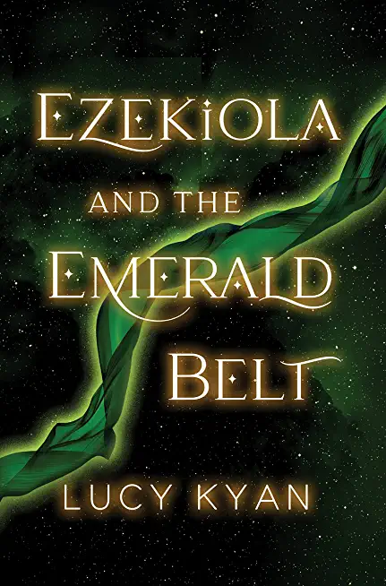 Ezekiola and the Emerald Belt