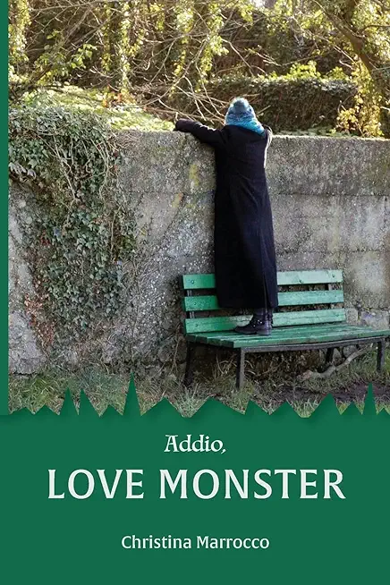 Addio, Love Monster