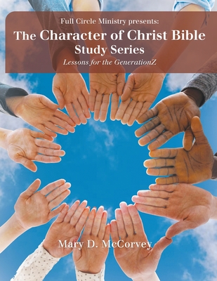 The Character of Christ Bible Study Series