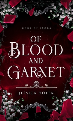 Of Blood and Garnet