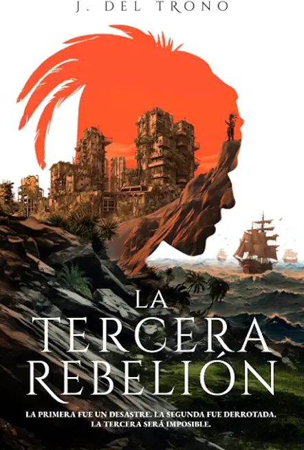 La Tercera RebeliÃƒÂ³n: Una Novela Ãƒâ€°pica de AcciÃƒÂ³n y Aventura en un Puerto Rico PostapocalÃƒÂ­ptico