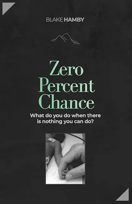 Zero Percent Chance