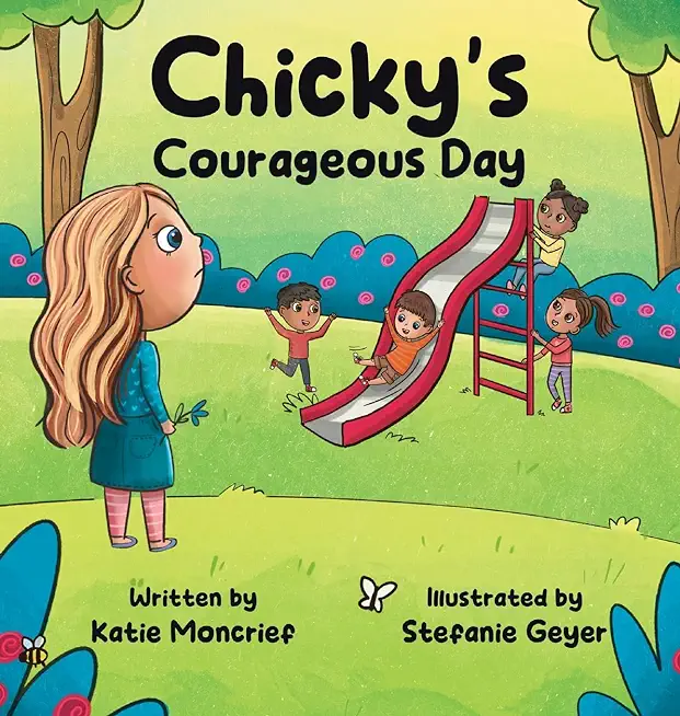 Chicky's Courageous Day